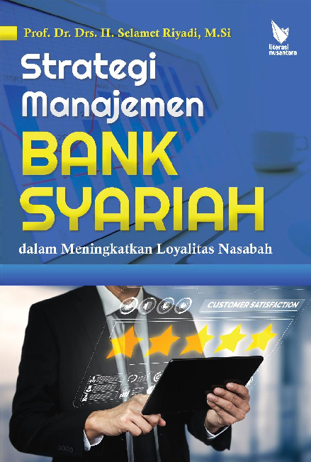 STRATEGI MANAJEMEN BANK SYARIAH DALAM MENINGKATKAN LOYALITAS NASABAH