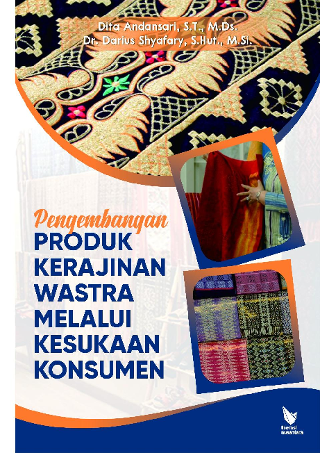 PENGEMBANGAN PRODUK KERAJINAN WASTRA MELALUI KESUKAAN KONSUMEN