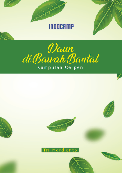 Kumpulan cerpen : daun di bawah bantal