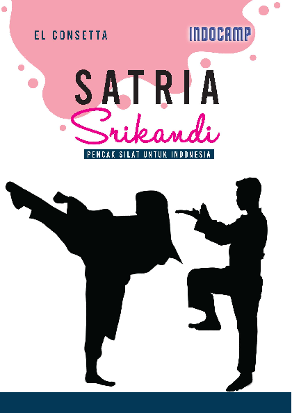 Satria Srikandi - Pencak Silat Untuk Indonesia