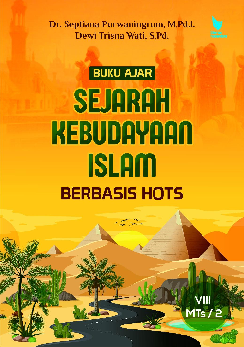 Buku Ajar SEJARAH KEBUDAYAAN ISLAM BERBASIS HOTS