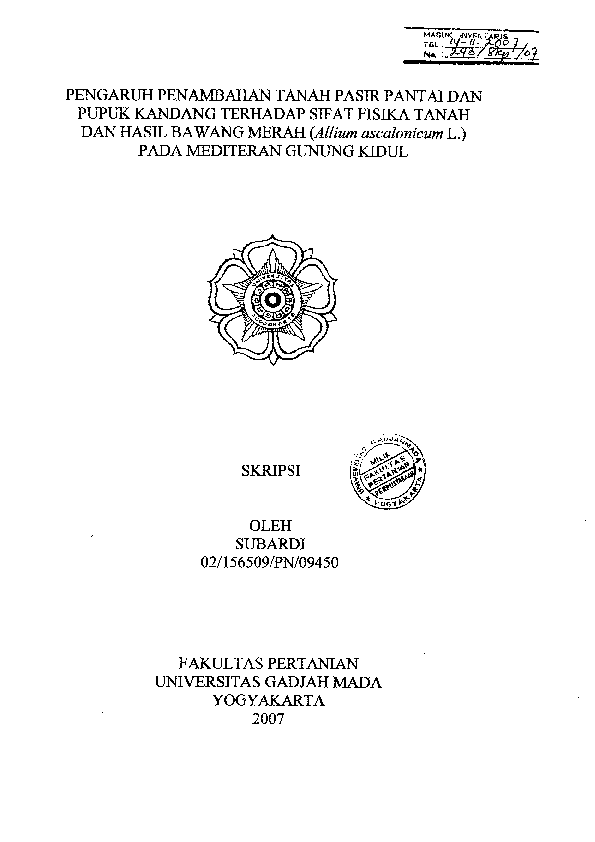 Pengaruh Penambahan Tanah Pasir Pantai Dan Pupuk Kandang Terhadap Sifat Fisika Tanah Dan Hasil Bawang Merah (Allium Ascalonicum L.) Pada Mediteran Gunung Kidul