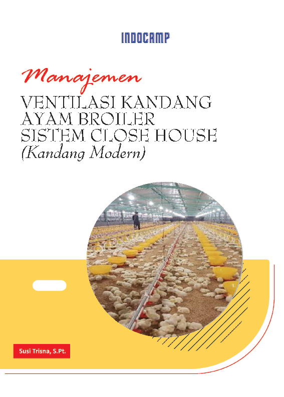 Manajemen Ventilasi Kandang Ayam Broiler Sistem Close House (Kandang Modern)