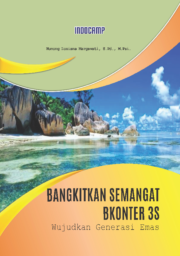 Bangkitkan Semangat BKonter 3S Wujudkan Generasi Emas