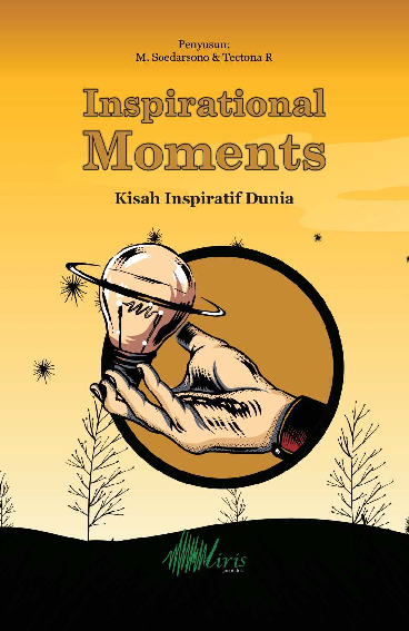 Inspirational Moments; Kisah Inspiratif Dunia