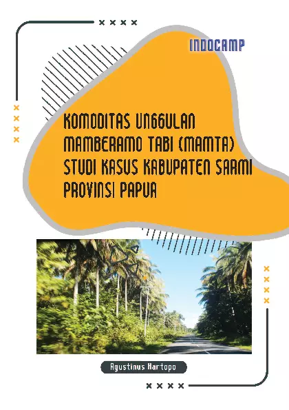 Komoditas Unggulan Mamberamo Tabi (Mamta) Studi Kasus Kabupaten Sarmi Provinsi Papua