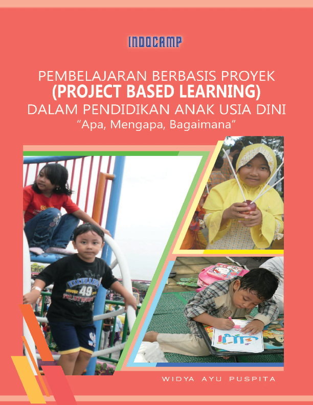 Pembelajaran Berbasis Proyek (Project Based Learning) Dalam Pendidikan Anak Usia Dini 