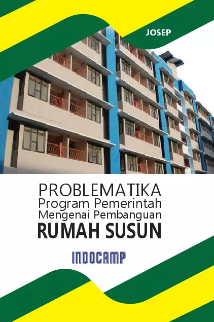 Problematika program pemerintah mengenai pembangunan rumah susun (rusun)