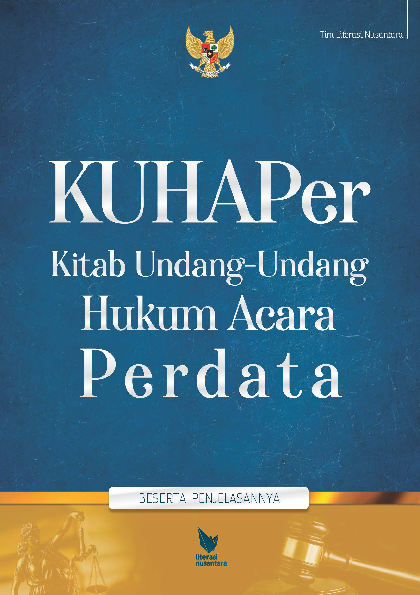 KUHAPer: Kitab Undang-Undang Hukum Acara Perdata Beserta Penjelasannya