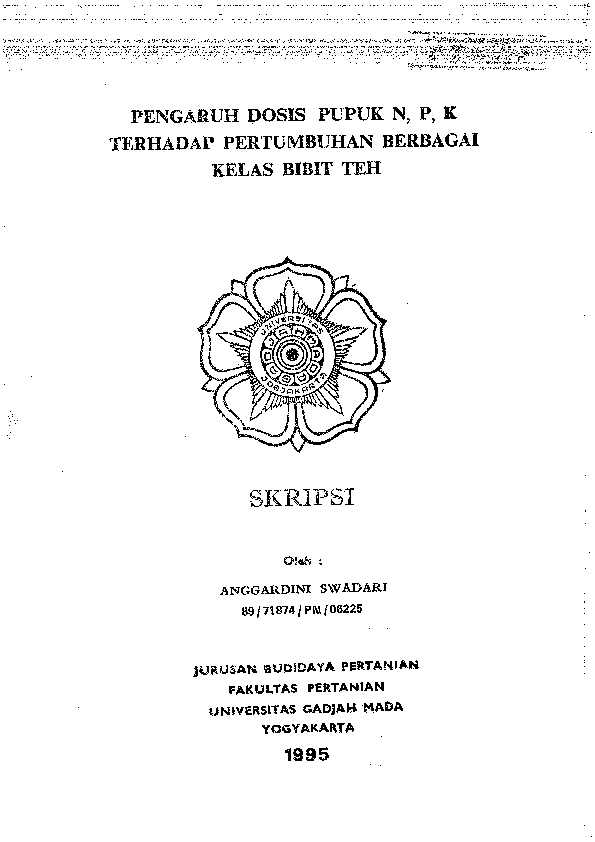 PENGARUH DOSIS PUPUK N, P, K TERHADAP PERTUMBUHAN BERBAGAI KELAS BIBIT TEH