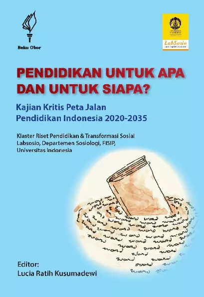 Pendidikan untuk Apa Dan untuk Siapa?