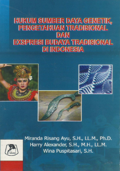 Hukum sumber daya genetik, Pengetahuan tradisional dan ekspresi budaya tradisional di Indonesia