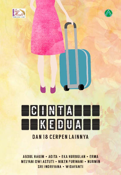 Cinta Kedua dan 18 Cerpen Lainnya