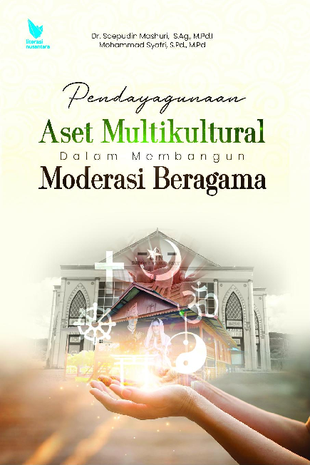 PENDAYAGUNAAN ASET MULTIKULTURAL DALAM MEMBANGUN MODERASI BERAGAMA