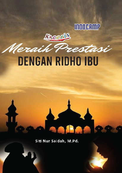 Meraih Prestasi dengan Ridho Ibu