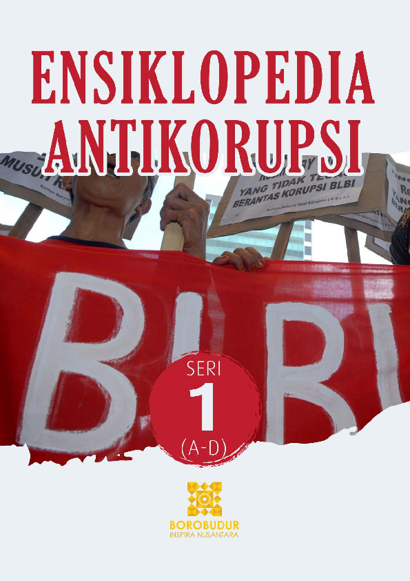 Ensiklopedia Antikorupsi 1: A -D