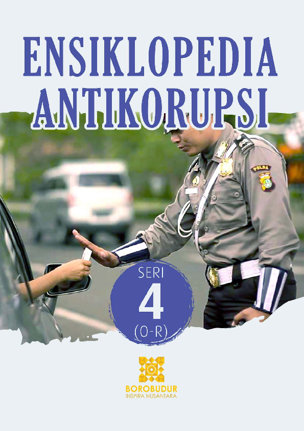 Ensiklopedia Antikorupsi 4: O - R