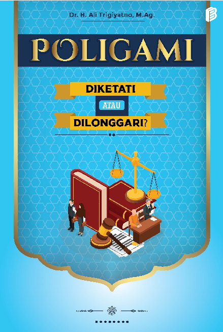 Poligami : diketati atau dilonggari?