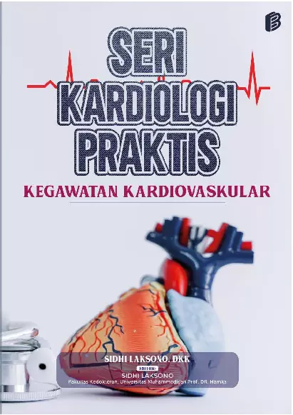 Seri Kardiologi Praktis Kegawatan Kardiovaskular