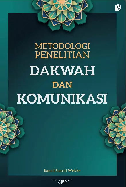 Metodologi Penelitian Dakwah dan Komunikasi