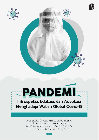 Pandemi; Introspeksi, Edukasi, dan Advokasi Menghadapi Wabah Global Covid-19