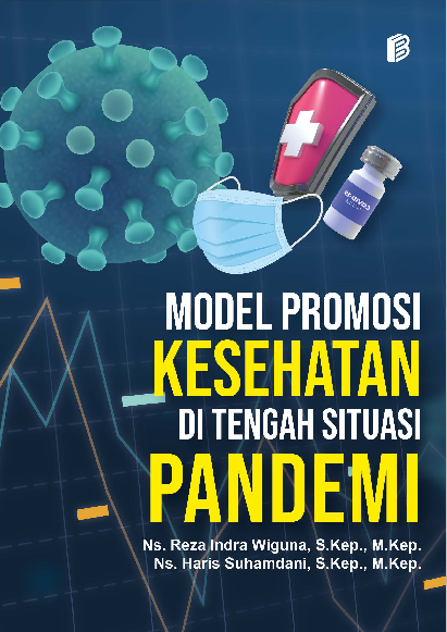 Model Promosi Kesehatan Di Tengah Situasi Pandemi