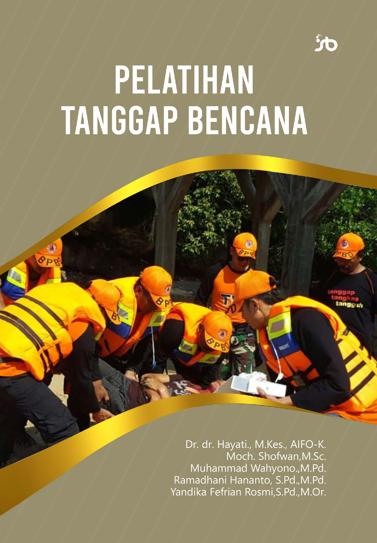 PELATIHAN TANGGAP BENCANA