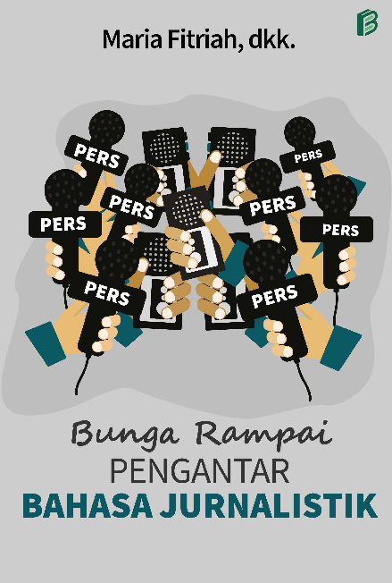 Bunga Rampai Pengantar Bahasa Jurnalistik