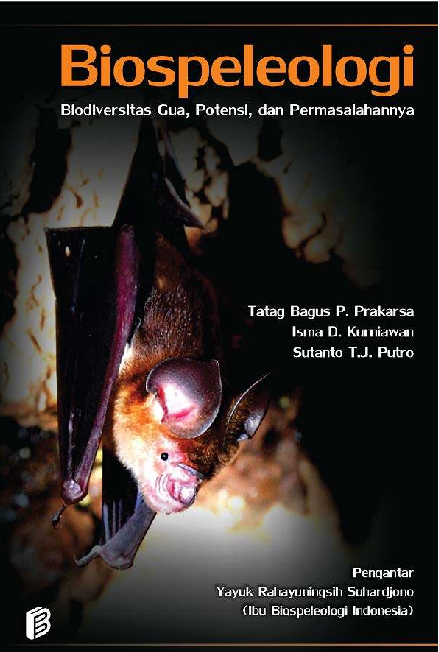 Biospeleologi Biodiversitas Gua, Potensi, dan Permasalahannya