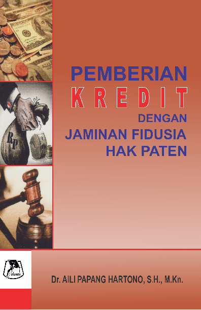 Pemberian kredit dengan jaminan fidusia hak paten