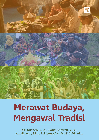 Merawat Budaya, Mengawal Tradisi