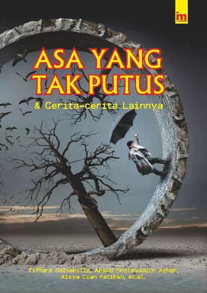 Asa yang tak putus dan cerita-cerita lainnya