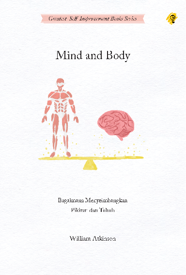 Mind and body = Pikiran dan tubuh