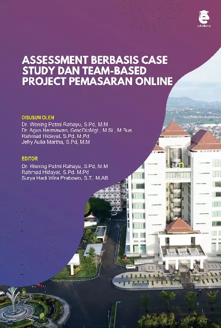 Assessment berbasis casedstudy dan team-basedproject pemasaran online