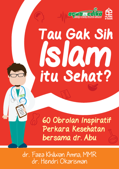 Tau gak sih Islam itu sehat?