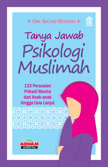 Tanya jawab psikologi muslimah