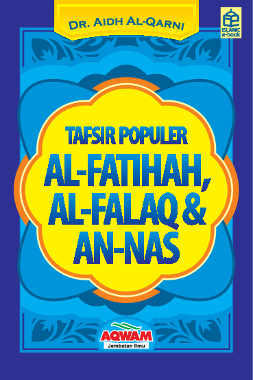 Tafsir al-fatihah, al-falaq & an-naas