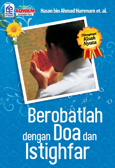 Berobatlah dengan doa dan istighfar