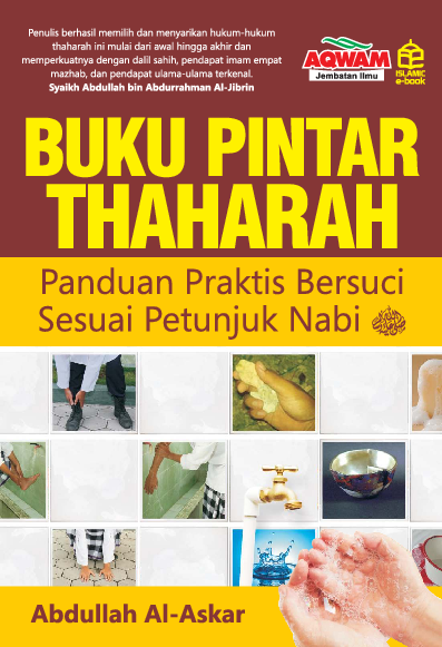 Buku pintar thaharah: Panduan Praktis Bersuci Sesuai Petunjuk Nabi