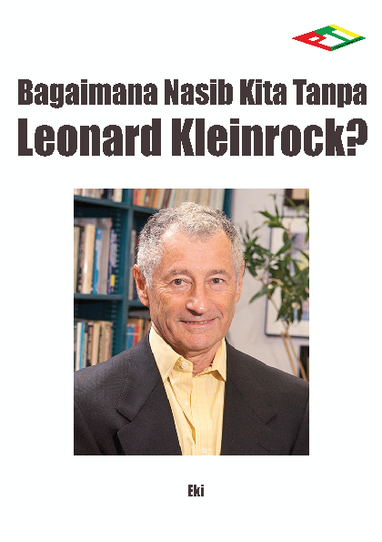 Bagaimana Nasib Kita TanpaLeonard Kleinrock?