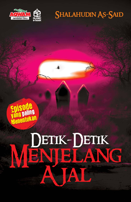 Detik-detik menjelang ajal