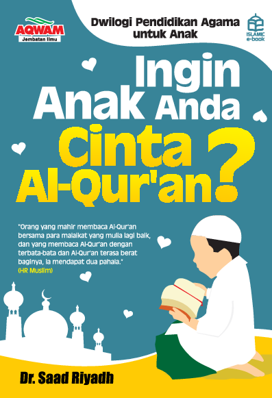 Ingin anak anda cinta al-qur'an