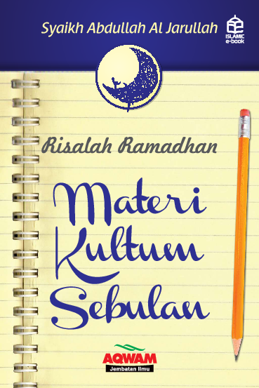 Risalah Ramadhan: Materi Kultum Sebulan