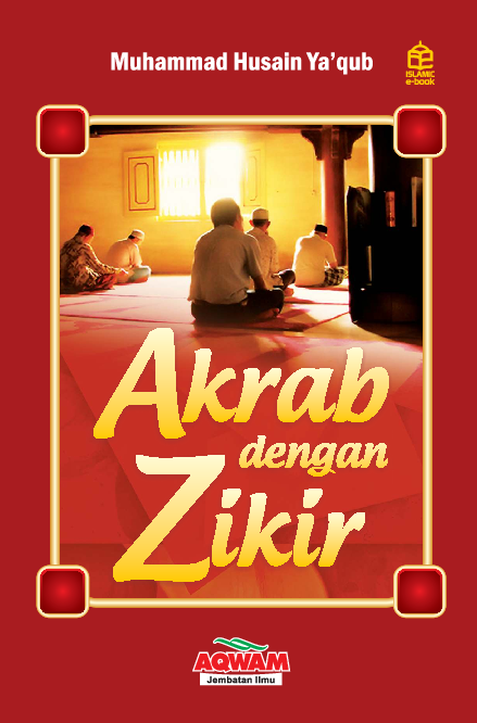 Akrab dengan zikir