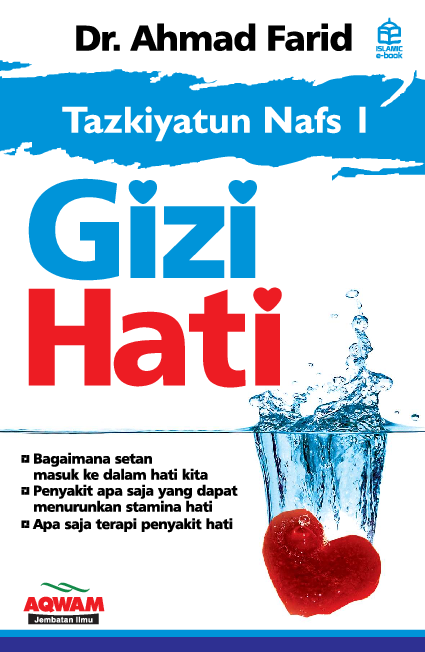 Gizi hati; Tazkiyatun Nafs I