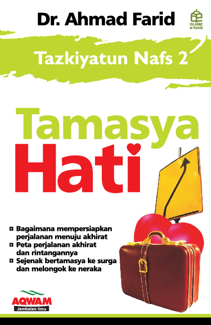 Tamasya hati; Tazkiyatun Nafs 2