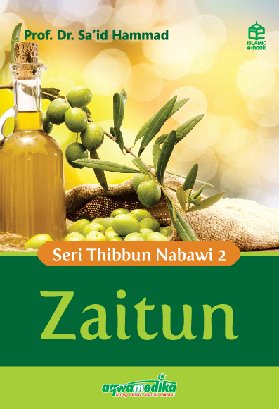 Seri Tibbun Nabawi 2: Zaitun