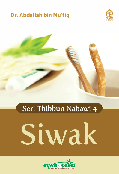 Seri Tibbun Nabawi 4: Siwak