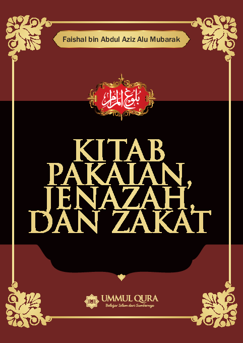 Kitab pakaian, jenazah, dan zakat