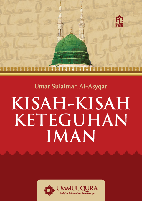 Kisah-kisah keteguhan iman